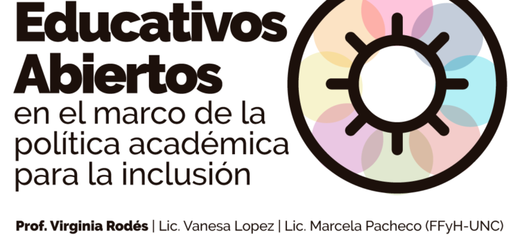 Panel Materiales Educativos Abiertos en el marco de la política académica para la inclusión