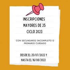 Inscripción mayores de 25 años con estudios obligatorios incompletos  CICLO 2023-