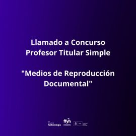 Llamado a Concurso – Prof. Titular Simple – Medios de Reproducción Documental
