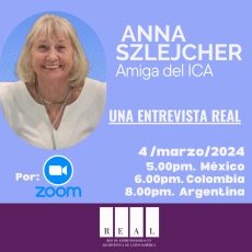 Entrevista Anna Szlejcher – Amiga del ICA –