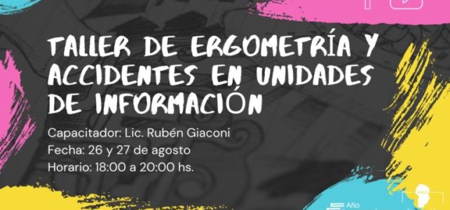 Taller de ergometría y accidentes en unidades de información