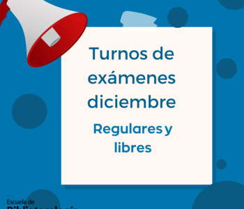 Turnos de exámenes diciembre – inscripciones del 30-11 al 05-12