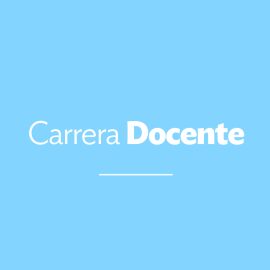 Charlas Informativas – Carrera Docente – 2022