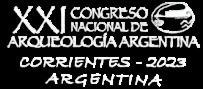 XXI Congreso Nacional de Arqueología Argentina, Corrientes, Argentina, 10 al 14 de julio de 2023